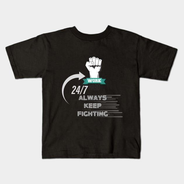 always keep fighting Kids T-Shirt by WOLVES STORE